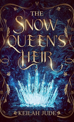 The Snow Queen's Heir B0GLNCYSWB Book Cover