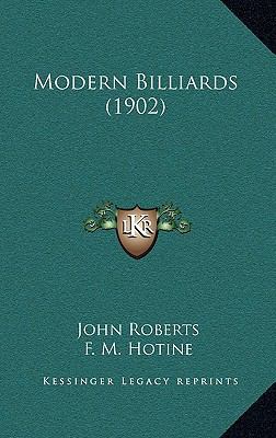 Modern Billiards (1902) 1165046369 Book Cover