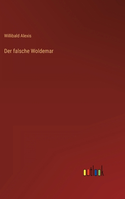 Der falsche Woldemar [German] 3368433873 Book Cover