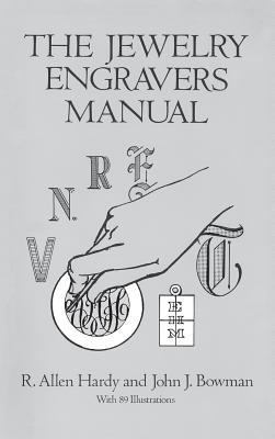 The Jewelry Engravers Manual 0486785173 Book Cover