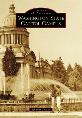 Washington State Capitol Campus 1467106763 Book Cover
