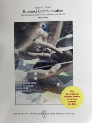 Business Communication: Developing Leaders for a N 1259921883 Book Cover