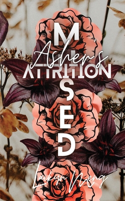 Mused: Asher's Attrition 1088040632 Book Cover