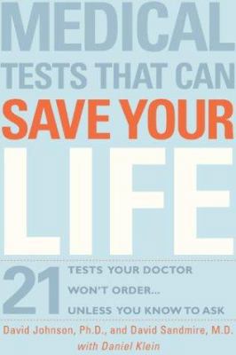 Medical Tests That Can Save Your Life: 21 Tests... 157954732X Book Cover