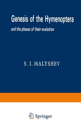 Genesis of the Hymenoptera and the Phases of Th... 1468471635 Book Cover