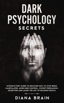 Dark Psychology Secrets: Introductory Guide to ... 1689337893 Book Cover