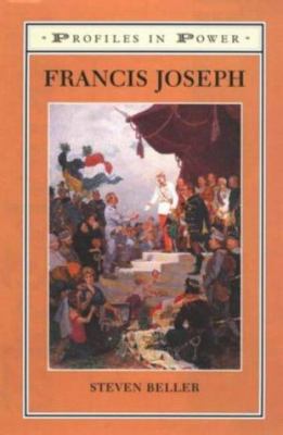 Francis Joseph (Profiles in Power) 0582060893 Book Cover