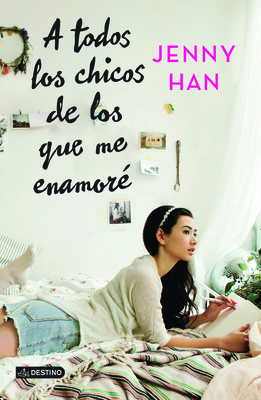A Todos Los Chicos de Los Que Me Enamoré [Spanish] 6070725581 Book Cover