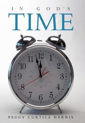 In God's Time 1463400594 Book Cover