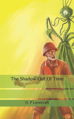 The Shadow Out Of Time B086Y5L3F1 Book Cover