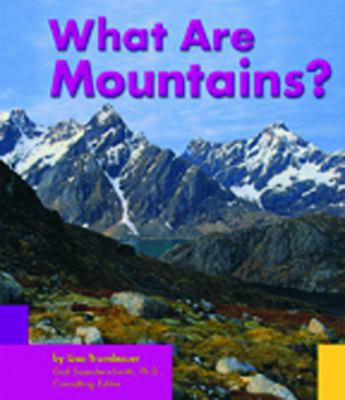What Are Mountains? 0736809899 Book Cover