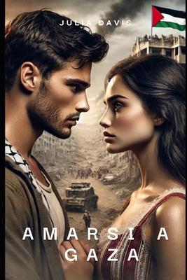 Amarsi a Gaza [Italian] B0DZWSXPMY Book Cover