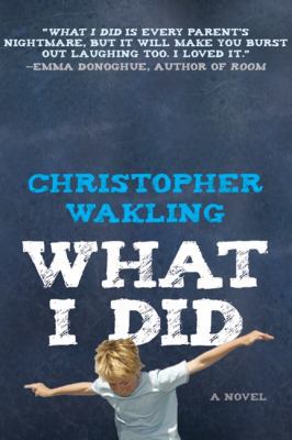 What I Did 144340957X Book Cover