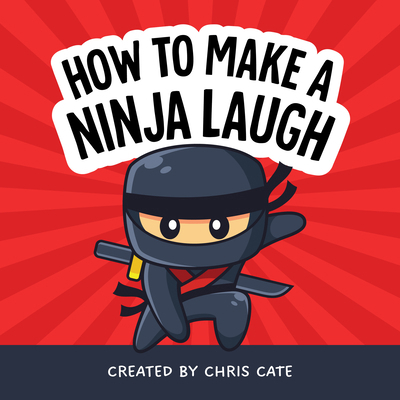 How to Make a Ninja Laugh B0D8RD5PQT Book Cover