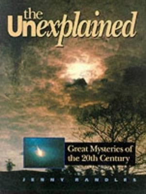The Unexplained 1860192009 Book Cover