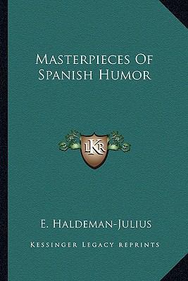 Masterpieces Of Spanish Humor 1163138096 Book Cover