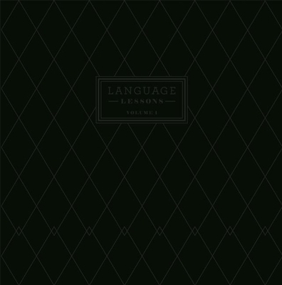 Language Lessons: Volume I 0991336100 Book Cover