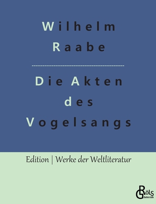 Die Akten des Vogelsangs [German] 3988281255 Book Cover