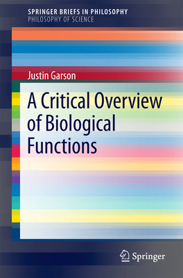 A Critical Overview of Biological Functions 3319320181 Book Cover