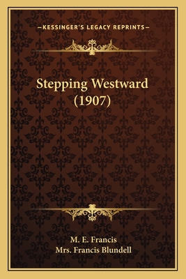 Stepping Westward (1907) 1164908642 Book Cover