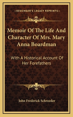 Memoir Of The Life And Character Of Mrs. Mary A... 116365972X Book Cover