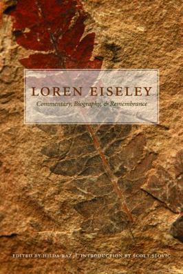 Loren Eiseley: Commentary, Biography, and Remem... 0803219067 Book Cover