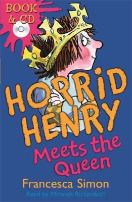 Horrid Henry Meets the Queen 075286680X Book Cover