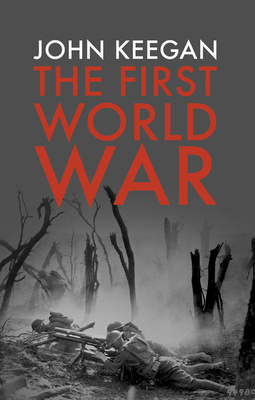 The First World War 1847922988 Book Cover
