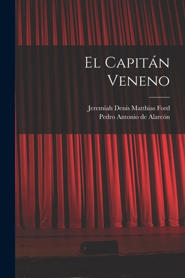 El Capitán Veneno [Spanish] B0BM4Y82QX Book Cover