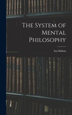 The System of Mental Philosophy B0BQJT57GH Book Cover