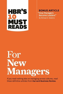 Hbr's 10 Must Reads for New Managers (with Bonu... 1633693023 Book Cover