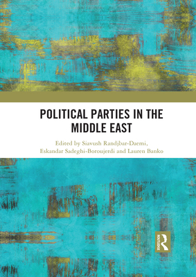 Political Parties in the Middle East 1032090464 Book Cover