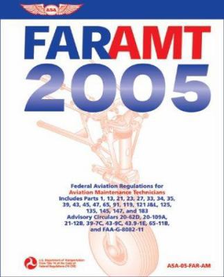 Far/Amt 2005: Federal Aviation Regulations for ... 1560275391 Book Cover