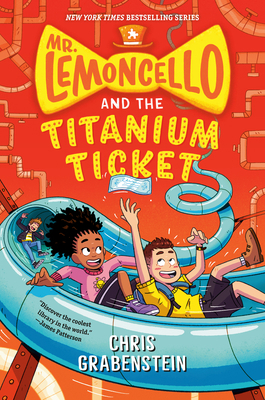 Mr. Lemoncello and the Titanium Ticket 0525647759 Book Cover