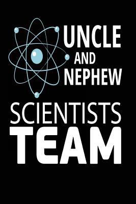 Uncle and Nephew Scientists Team: Fun Science L... 1985641585 Book Cover