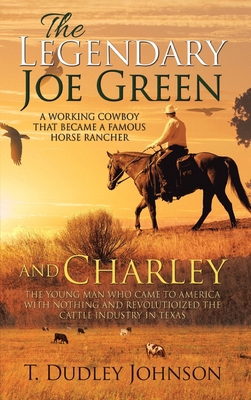 The Legendary Joe Green & Charley 1950955451 Book Cover