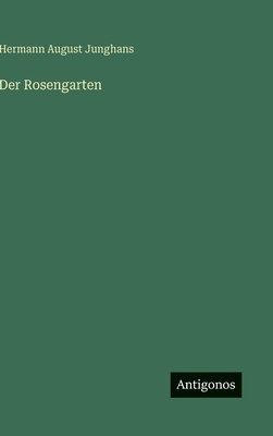 Der Rosengarten [German] 3386434746 Book Cover
