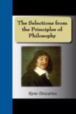 The Selections From The Principles Of Philosophy 1595476865 Book Cover