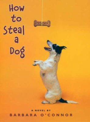 How to Steal a Dog 0374334978 Book Cover