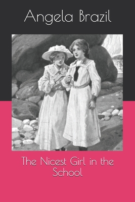 The Nicest Girl in the School B08RRCRWWQ Book Cover