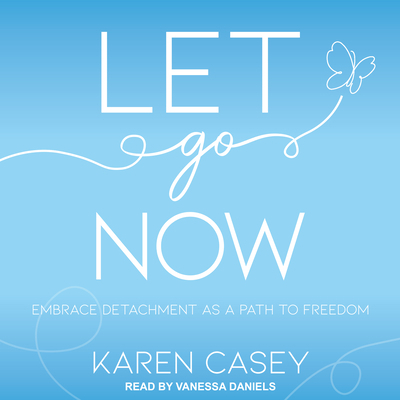 Let Go Now: Embrace Detachment as a Path to Fre... 1630151300 Book Cover