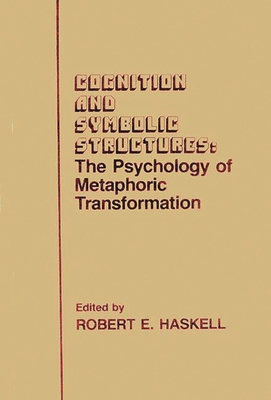 Cognition and Symbolic Structures: The Psycholo... 0893913685 Book Cover
