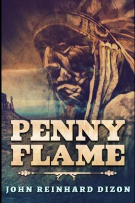 Penny Flame 1715617258 Book Cover