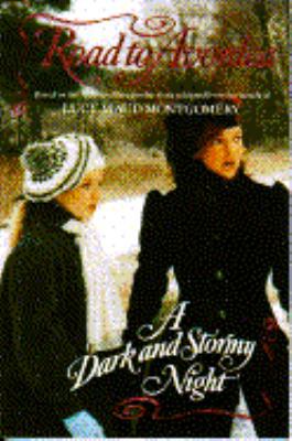 A Dark and Stormy Night (Road to Avonlea, No 25) 055348124X Book Cover