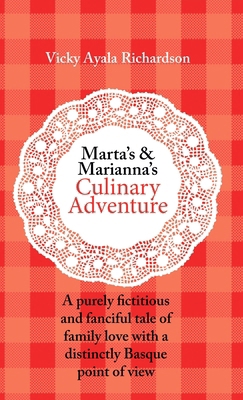 Marta's and Marianna's Culinary Adventure: A Pu... 1949805301 Book Cover