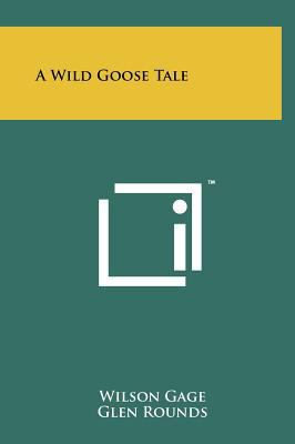 A Wild Goose Tale 1258251884 Book Cover