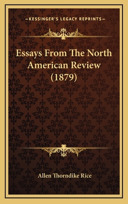 Essays from the North American Review (1879) 1164807099 Book Cover