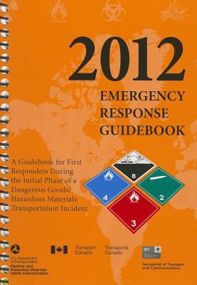 2012 Emergency Response Guidebook (Erg): Spiral... 1610991214 Book Cover