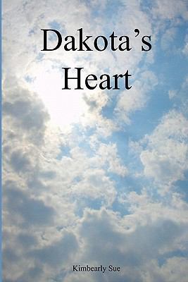 Dakota's Heart 1440414491 Book Cover