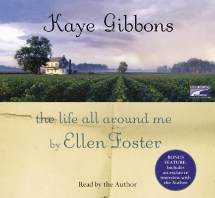 The Life All Around Me by Ellen Foster 141592452X Book Cover